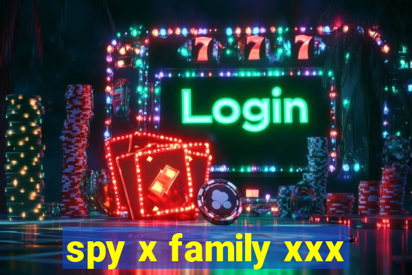 spy x family xxx